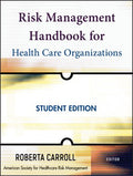 Risk Management Handbook for Health Care Organizations - MPHOnline.com