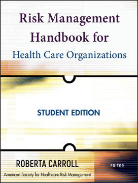 Risk Management Handbook for Health Care Organizations - MPHOnline.com