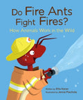 Do Fire Ants Fight Fires? - MPHOnline.com