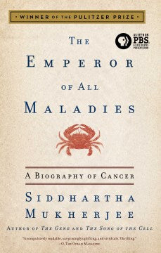 THE EMPEROR OF ALL MALADIES: A BIOGRAPHY OF CANCER - MPHOnline.com