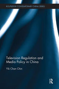 Television Regulation and Media Policy in China - MPHOnline.com