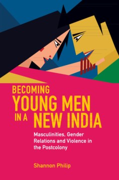 Becoming Young Men in a New India - MPHOnline.com