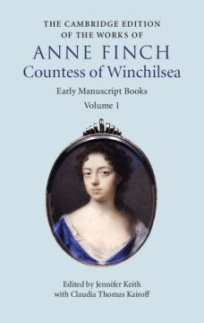 The Cambridge Edition of the Works of Anne Finch, Countess of Winchilsea - MPHOnline.com