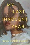 My Last Innocent Year - MPHOnline.com