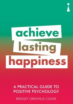 Introducing Practical Guide to Positive Psychology - MPHOnline.com