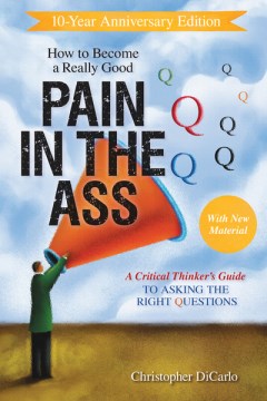 How to Become a Really Good Pain in the Ass - MPHOnline.com