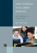 Using Technology in the Library Workplace - MPHOnline.com