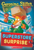 Geronimo Stilton #76: Superstore Surprise - MPHOnline.com