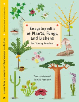 Encyclopedia of Plants, Fungi, and Lichens for Young Readers - MPHOnline.com