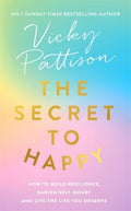 The Secret to Happy - MPHOnline.com