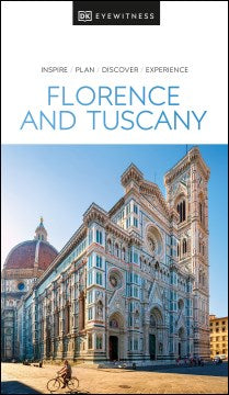 DK Eyewitness Florence and Tuscany (2021 Edition) - MPHOnline.com