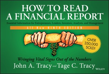 How to Read a Financial Report : Wringing Vital Signs Out of the Numbers, 9E - MPHOnline.com