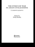 The Ethics of War in Asian Civilizations - MPHOnline.com