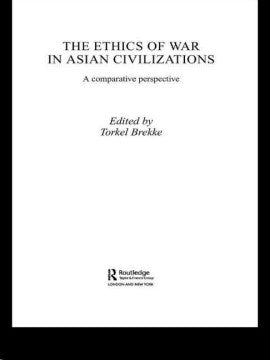 The Ethics of War in Asian Civilizations - MPHOnline.com