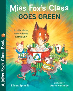 Miss Fox's Class Goes Green - MPHOnline.com