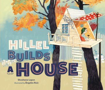 Hillel Builds a House - MPHOnline.com