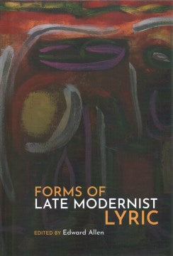 Forms of Late Modernist Lyric - MPHOnline.com