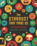 The Stardust That Made Us - MPHOnline.com