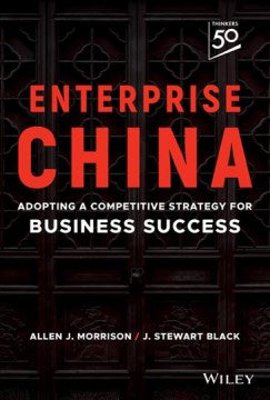 Enterprise China : Adopting A Competitive Strategy For Business Success - MPHOnline.com