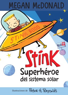 Stink superheroe del sistema solar / Stink Solar System Superhero - MPHOnline.com