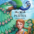 The Wish and the Peacock - MPHOnline.com