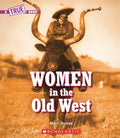 Women in the Old West - MPHOnline.com