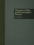 Theories of Play and Postmodern Fiction - MPHOnline.com