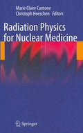 Radiation Physics for Nuclear Medicine - MPHOnline.com