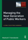 Managing the Next Generation of Public Workers - MPHOnline.com