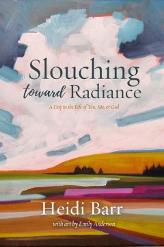 Slouching Toward Radiance - MPHOnline.com