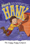 The Soggy, Foggy Campout (HERE`S HANK, BOOK 8) - MPHOnline.com