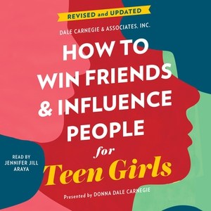 How to Win Friends & Influence People for Teen Girls - MPHOnline.com