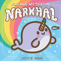 You Are My Special Narwhal - MPHOnline.com