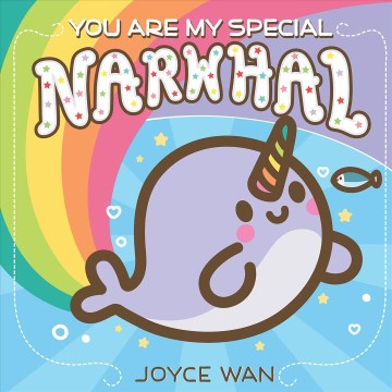 You Are My Special Narwhal - MPHOnline.com