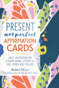 Present, Not Perfect Affirmation Cards - MPHOnline.com