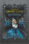 Through the Zombie Glass (White Rabbit Chronicles #2) - MPHOnline.com