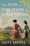 The Seven or Eight Deaths of Stella Fortuna - MPHOnline.com