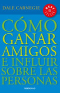 C?mo ganar amigos e influir sobre las personas/ How to Win Friends & Influence People - MPHOnline.com