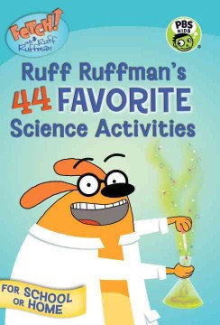 Ruff Ruffman's 44 Favorite Science Activities - MPHOnline.com