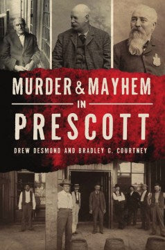 Murder & Mayhem in Prescott - MPHOnline.com