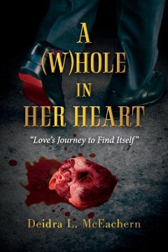 A Whole in Her Heart - MPHOnline.com