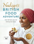 Nadiya's British Food Adventure - Over 120 Fresh, Easy and Enticing New Recipes - MPHOnline.com