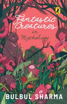 Fantastic Creatures in Mythology - MPHOnline.com