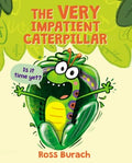 The Very Impatient Caterpillar - MPHOnline.com