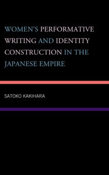 Women's Performative Writing and Identity Construction in the Japanese Empire - MPHOnline.com