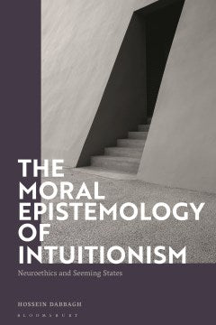 The Moral Epistemology of Intuitionism - MPHOnline.com