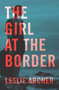 The Girl at the Border - MPHOnline.com