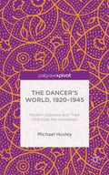 The Dancer's World 1920-1945 - MPHOnline.com