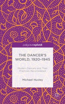 The Dancer's World 1920-1945 - MPHOnline.com