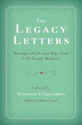 The Legacy Letters - Messages of Life and Hope from 9/11 Family Members  (1) - MPHOnline.com